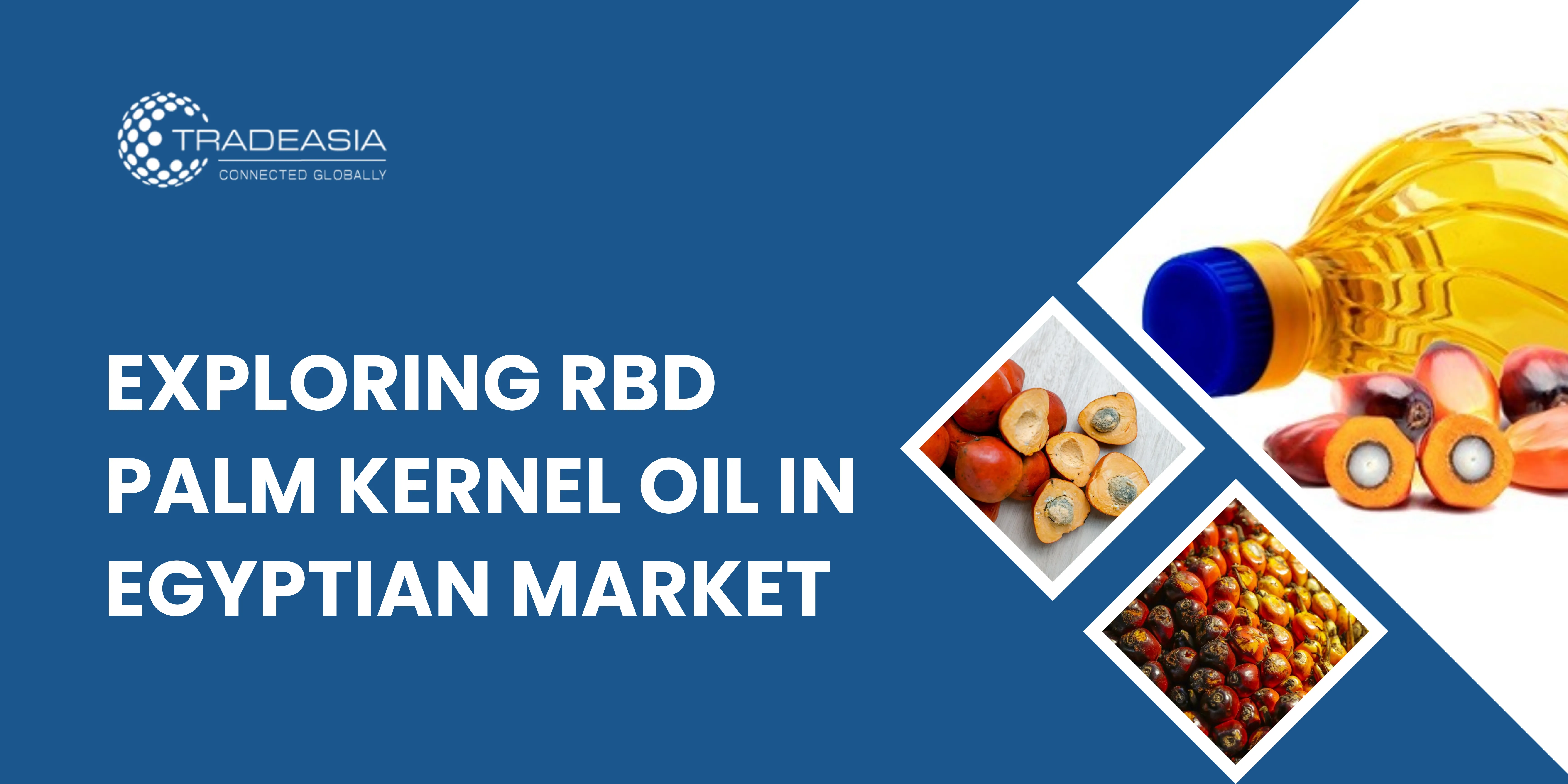 Exploring RBD Palm Kernel Oil