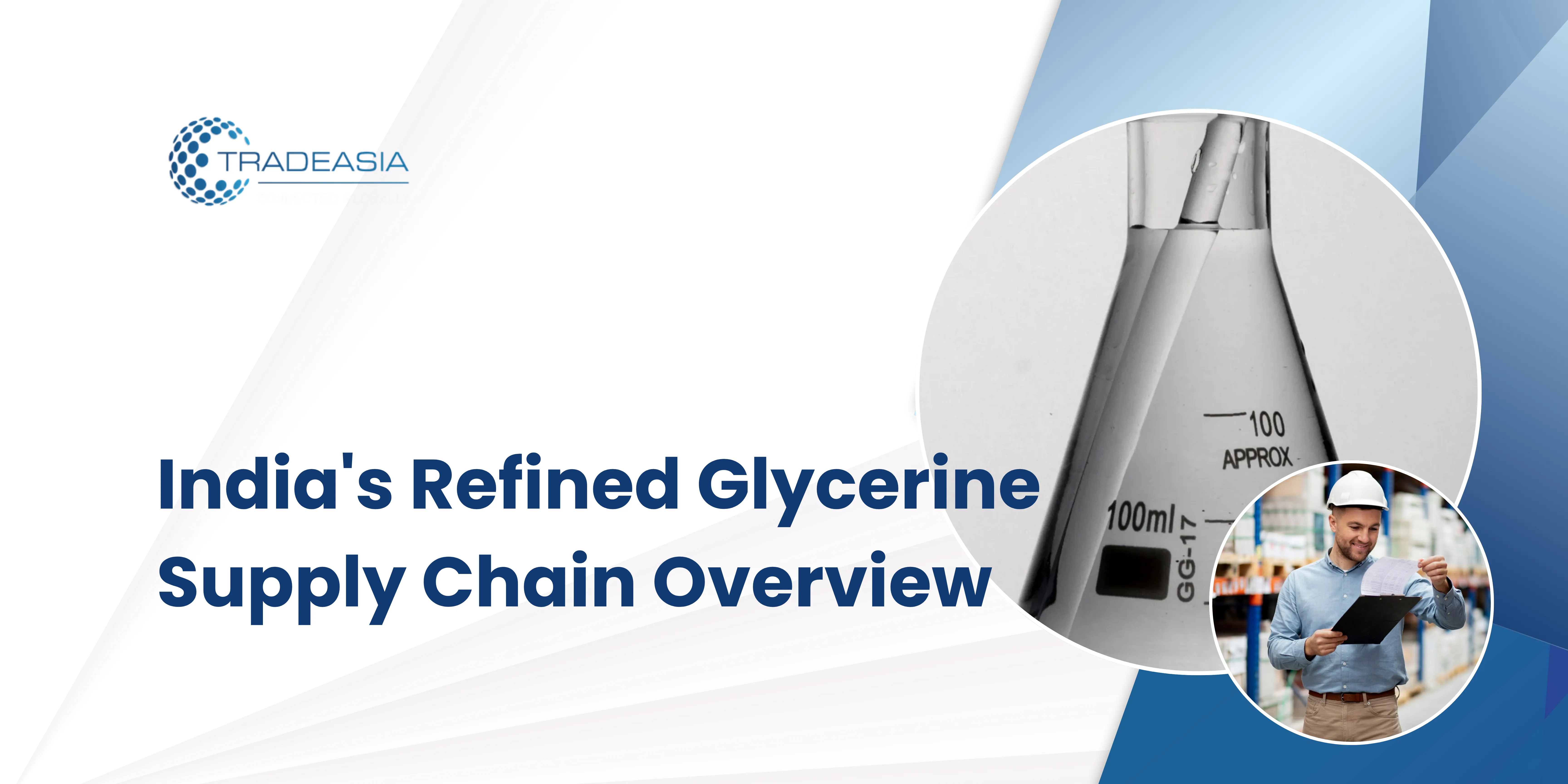 Refined Glycerine Supply Chain